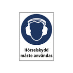 Dekal skylt Hörselskydd måste användas