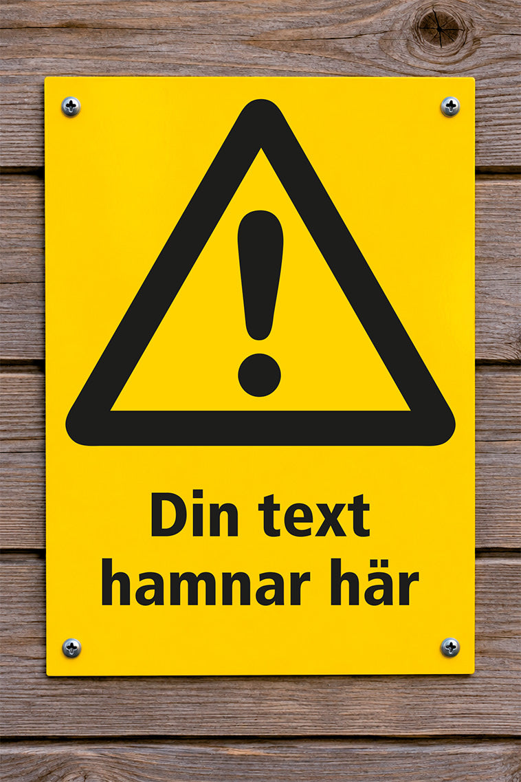 Varningsskylt med egen text