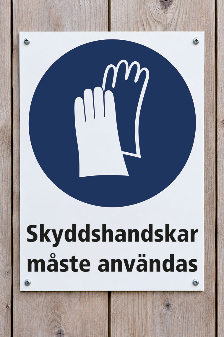 Påbudsskylt på trävägg, Skyddshandskar