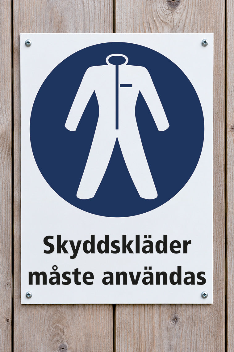 Påbudsskylt på trävägg, Skyddskläder måste användas