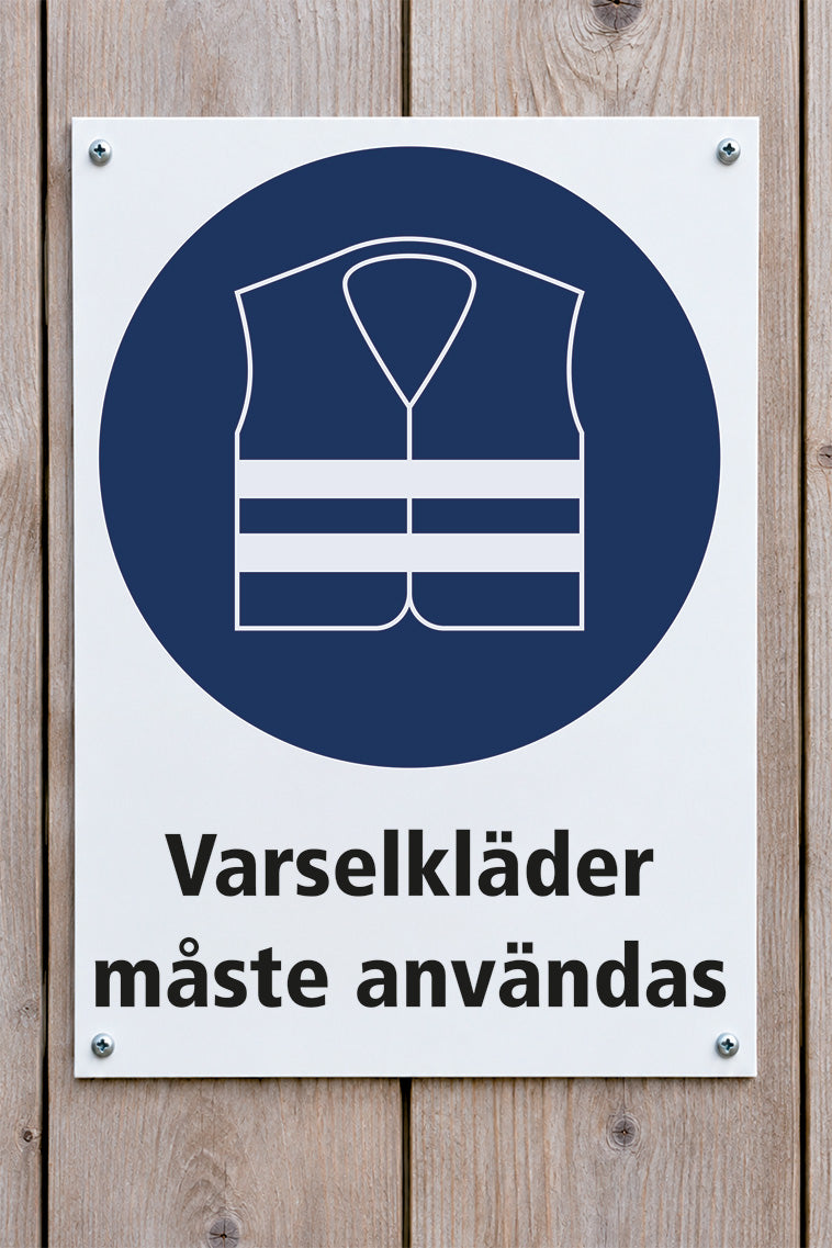 Påbudsskylt på trävägg, Varselkläder