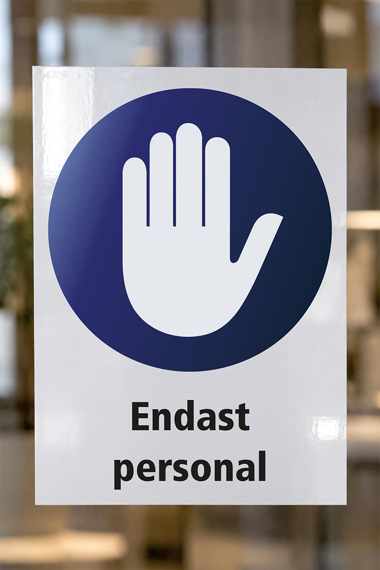 Påbudsdekal på glas, Endast personal