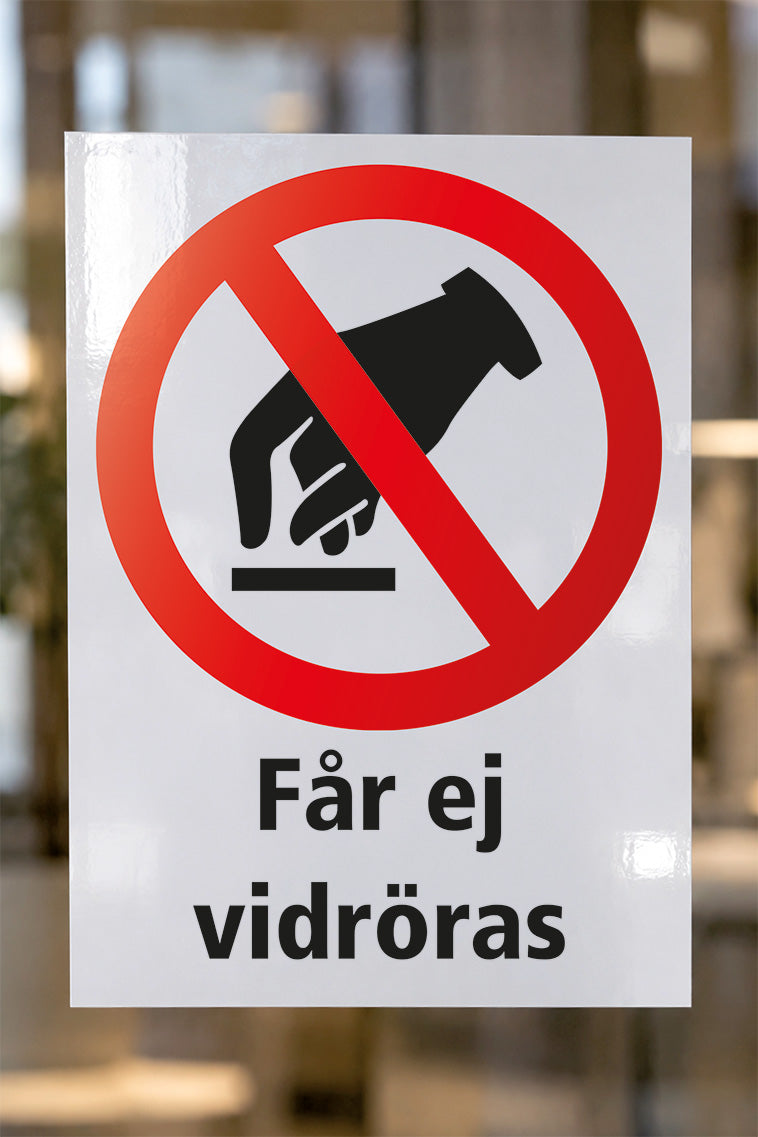 Förbudsdekal på glas, Får ej vidröras