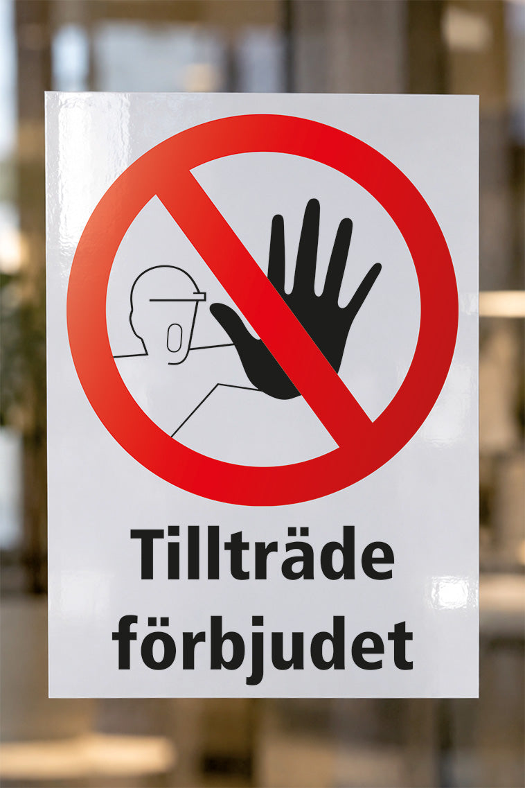 Tillträde förbjudet dekal
