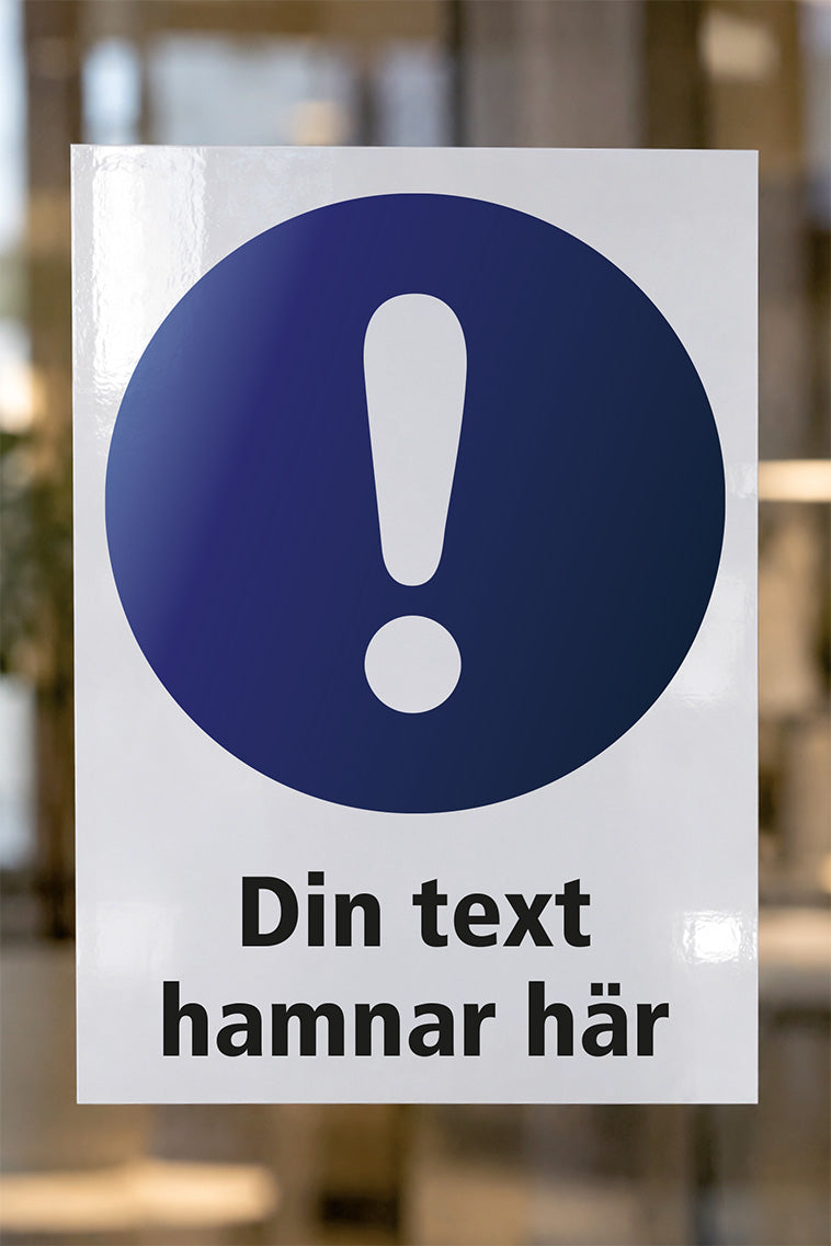 Påbudsdekal med egen text