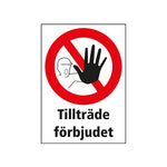 Tillträde förbjudet
