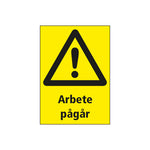 Varningsskylt arbete pågår