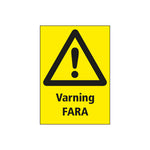 Varningsskylt Varning Fara