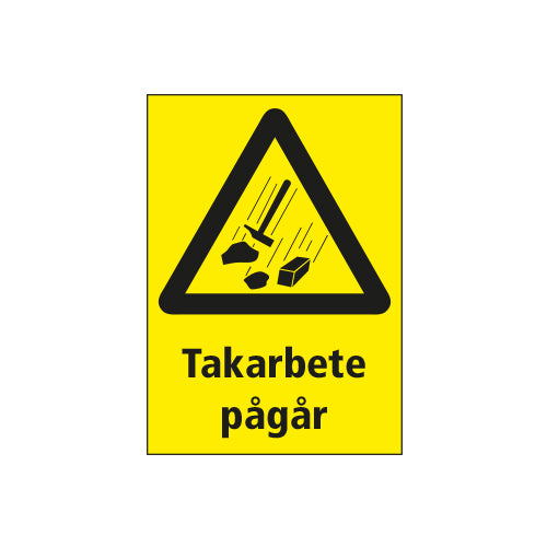 Varningsdekal Takarbete pågår